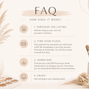 May include: An FAQ infographic titled HOW DOES IT WORK? with four steps: 1. PURCHASE THE LISTING, 2. FIND YOUR FILE(S), 3. DOWNLOAD, and 4. ENJOY! The text is surrounded by a vase with dried pampas grass, a paint palette, and a cup of paintbrushes.