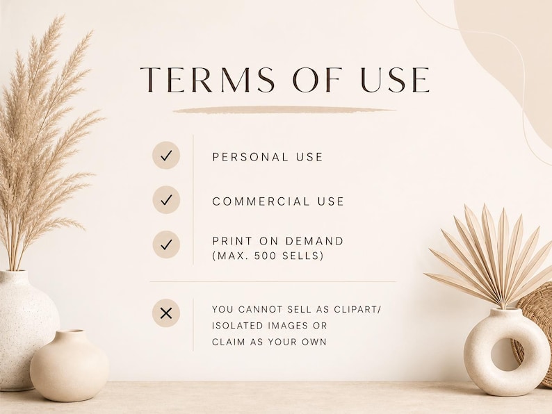 May include: A digital graphic displaying Terms of Use with a beige background. The text includes Personal Use, Commercial Use, Print on Demand (max. 500 sells), and a restriction against selling as clipart or claiming the work as your own.