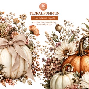 Pode incluir: Um conjunto de clipart digital com três abóboras em branco e laranja, adornadas com arranjos de flores secas, trigo e bagas. A abóbora branca à esquerda inclui um grande laço de fita bege. O texto diz Floral Pumpkin.