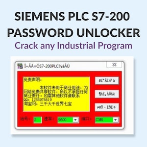 Könnte beinhalten: Screenshot einer Software-Oberfläche mit dem Text "SIEMENS PLC S7-200 PASSWORD UNLOCKER Crack any Industrial Program". Die Oberfläche hat ein rot-gelbes Farbschema mit chinesischen Schriftzeichen und numerischen Daten.