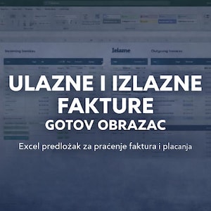 Puede incluir: Una pantalla de ordenador que muestra una hoja de cálculo con el texto blanco "ULAZNE I IZLAZNE FAKTURE GOTOV OBRAZAC". Debajo, el texto "Excel predložak za praćenje faktura i placanja" es visible. El fondo es un degradado azul.