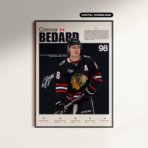 May include: A digital download poster featuring Connor Bedard in a hockey uniform. The poster includes the text "Connor Bedard" and the number "98". The image also includes the text "DIGITAL DOWNLOAD".