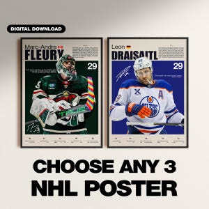 May include: Two framed NHL posters featuring hockey players Marc-Andre Fleury and Leon Draisaitl. The posters have player names, jersey numbers, and team logos. The text "CHOOSE ANY 3 NHL POSTER" is at the bottom.