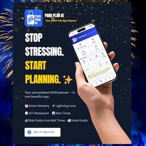 May include: A smartphone displays the "Park Plan AI" app interface, showcasing trip planning features. The image includes the text "STOP STRESSING. START PLANNING." and app features like "Smart Itinerary" and "Lightning Lane."