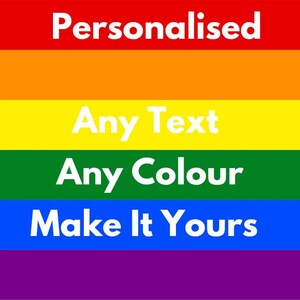 Może przedstawiać: Grafika w kolorach tęczy z napisem "Personalised" u góry. Obraz zawiera frazy "Any Text", "Any Colour" i "Make It Yours" w białym kolorze, sugerujące opcje personalizacji produktu.