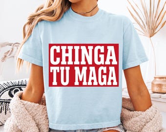Maglietta Chinga Tu MAGA, maglietta anti Trump, girocollo FDT, regalo di protesta politica