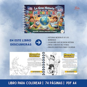 Puede incluir: Un libro para colorear para niños titulado "La Gran Historia de los Mundiales" con ilustraciones de futbolistas y banderas. El libro incluye páginas para colorear y datos históricos sobre la Copa del Mundo. El texto dice "¡Aprende, colorea y descubre el fútbol!"