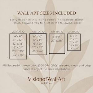 May include: An informational graphic titled WALL ART SIZES INCLUDED listing four scalable aspect ratios with specific dimensions in inches: 2:3, 4:5, 11:14, and 3:4. The text confirms all files are high-resolution 300 DPI JPGs from VisionofWallArt.