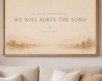 Joshua 24:15 Wall Art, As for Me and My House Art Print, Neutral Christian Decor, Bible Verse Printable, Samsung Frame Art Digital Download
