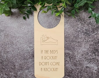 If The Bed's A Rockin' Don't Come A Knockin' Do Not Disturb Door Sign- Funny Do Not Disturb Signs- Inappropriate Sexual Do Not Disturb Sign