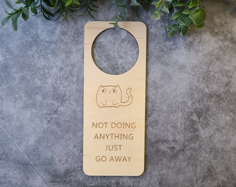 Grumpy Cat Not Doing Anything Just Go Away Sign- Do Not Disturb Sign- Go Away Do Not Disturb- Funny Door Signs- Funny Quotes