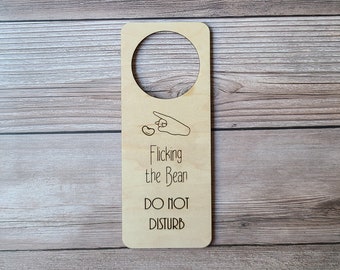 Flicking the Bean Do Not Disturb Door Sign- Funny Do Not Disturb Signs For Doors- Inappropriate Sexual Do Not Disturb Sign