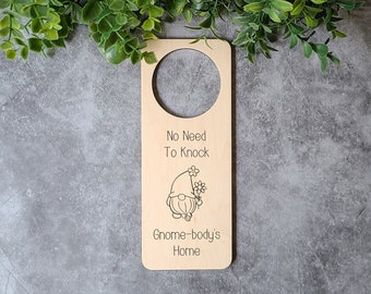 No Need To Knock, Gnome-body's Home Do Not Disturb Door Hanger- Gnome Go Away Sign- Don't Knock Do Not Disturb Sign- Gnome Do Not Disturb