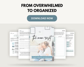 The Mom Reset Workbook Guide | Overwhelmed Moms | Digital Workbook | Build Habits | Boost Productivity | Reduce Anxiety