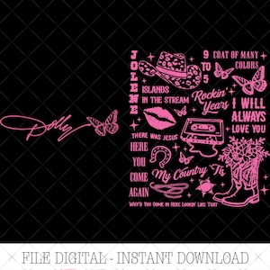 May include: A black digital graphic featuring pink line art of a cowboy hat, cassette tape, cowboy boots with flowers, butterflies, a horseshoe, and a rope. Text includes Dolly, Jolene, 9 to 5, Coat of Many Colors, Islands in the Stream, and I Will Always Love You.