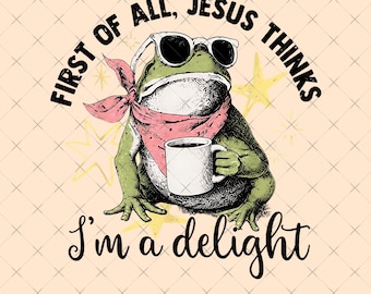 Primero que nada, Jesús piensa que soy un encanto. Azote a la rana PNG, diseño de cita cristiana divertida, fe sarcástica PNG, soy un encanto.