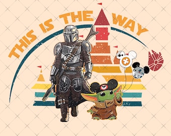 Star Wars The Mandalorian This Is The Way Png, Película retro de Star Wars, Disneyland Family Matching Png, Regalo de Galaxy's Edge para fans