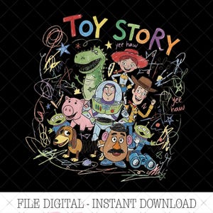 May include: A digital graphic featuring the colorful text TOY STORY at the top, surrounded by a chaotic scribble of lines and stars. The illustration includes characters like Buzz Lightyear, Woody, Jessie, Rex, Hamm, Slinky Dog, Mr. Potato Head, and Aliens.