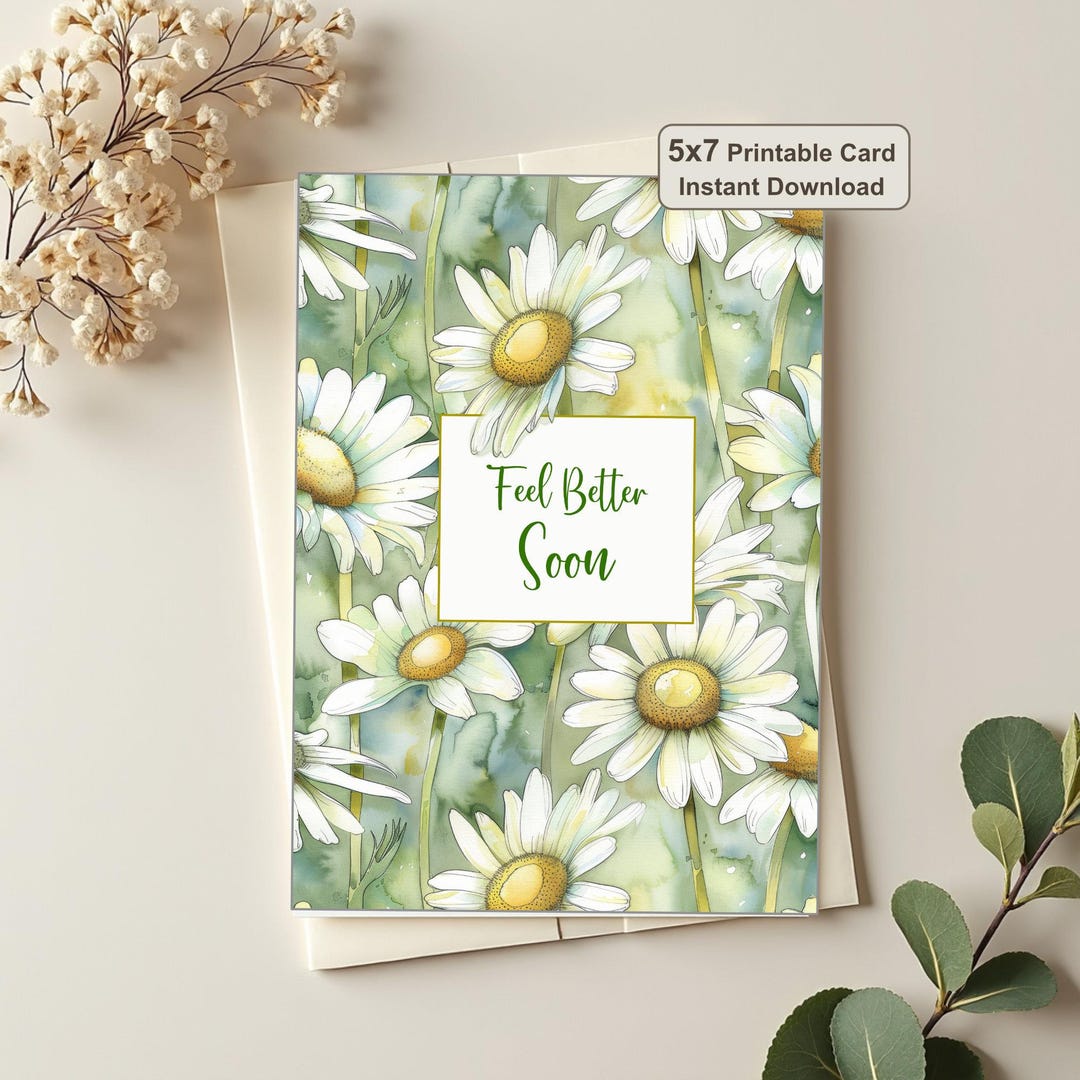 Feel Better Soon Printable Card Floral Watercolor Daisy Get Well Card ...