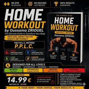 Peut inclure: Un graphique promotionnel noir et jaune pour un livre intitulé Home Workout par Oussama Zriouel. Le design présente la méthode P.P.L.C., des catégories d'exercices, des niveaux de forme physique et un prix de 14,99 euros, avec une personne musclée faisant des pompes.
