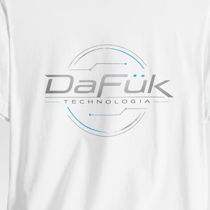 May include: White t-shirt with the "DaFük Tecnologia" logo. The logo is a circular design with the word "DaFük" in grey and "Tecnologia" underneath. The design incorporates blue and grey accents.