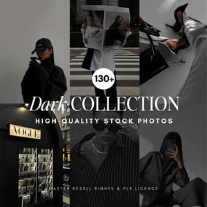 May include: A collage of black and white stock photos with the text "Dark COLLECTION" and "HIGH-QUALITY STOCK PHOTOS". The images include a person wearing a black cap, a person reading a newspaper, and a Vogue magazine stand.