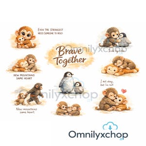 Op de afbeelding: Een verzameling aquarel illustraties met schattige apen en pinguïns in verschillende poses. De zin "Brave Together" staat prominent afgebeeld. Andere tekst bevat "Even the strongest need someone to hold" en "New mountains same heart."