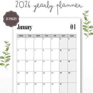 May include: A white 2026 yearly planner with a January calendar layout. The planner includes a section for priorities and notes. The text "2026 yearly planner" is at the top, and "31 PAGES" is in a brown circle.