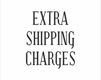 Extra Shipping Charge