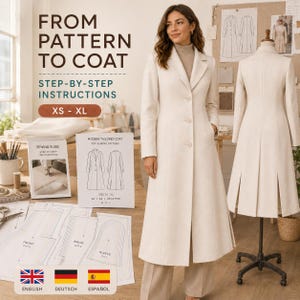 May include: A long, cream-colored tailored coat with a notched lapel and three front buttons. The image displays text reading FROM PATTERN TO COAT, STEP-BY-STEP INSTRUCTIONS, XS-XL, and a sewing guide with pattern pieces for sizes XS to XL.