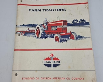 Standard Oil Farm Tractor Engineering Bulletin Manual  Illistrated Pages 1964