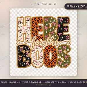 Here for the Boos PNG, Faux Applique Halloween Sublimation Design, Coquette Ghost Bow Patchwork Lettering, Leopard DTF Shirt PNG