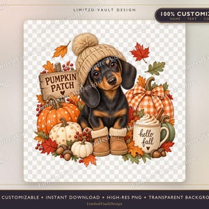 May include: A digital illustration of a black and tan dachshund wearing a beige knit hat and boots, surrounded by pumpkins, autumn leaves, and a wooden sign that reads PUMPKIN PATCH. A mug with the text hello fall sits nearby.