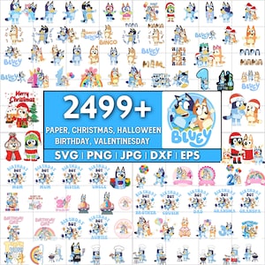 May include: A collection of Bluey-themed digital designs for various occasions. The image features numerous illustrations of Bluey characters, along with text elements such as "2499+", "Paper, Christmas, Halloween, Birthday, Valentinesday", and file type indicators.