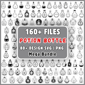 May include: A digital collection of over 160 black and white line art illustrations of various potion bottles in different shapes and styles, featuring a central gray rectangular label with the text 160+ FILES POTION BOTTLE 80+ DESIGN SVG | PNG Mega Bundle.