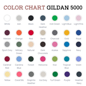 May include: Color chart for Gildan 5000 apparel, featuring a variety of colors. The chart includes shades like white, black, red, blue, green, and more. The text "COLOR CHART GILDAN 5000" is displayed at the top of the image.