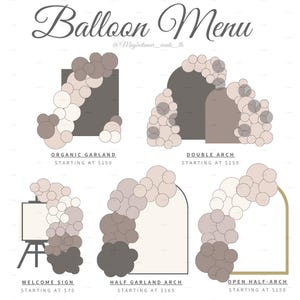 Puede incluir: Un men&uacute; de globos con varios dise&ntilde;os de arcos y guirnaldas. Los dise&ntilde;os incluyen una guirnalda org&aacute;nica, arco doble, letrero de bienvenida, arco de media guirnalda y medio arco abierto. El texto "Balloon Menu" est&aacute; en la parte superior.
