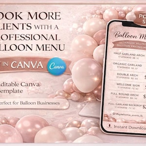 Puede incluir: Imagen de marketing digital para negocios de globos. La imagen presenta un tel&eacute;fono inteligente que muestra un men&uacute; de globos con precios, rodeado de globos rosas y blancos. El texto incluye "Book More Clients" y "Edit in Canva".