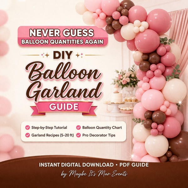 Balloon Garland Guide for Beginners | DIY Balloon Decor Tutorial | Quantity Chart Included