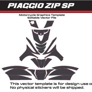 Puede incluir: Una plantilla de gráficos de motocicleta para una Piaggio Zip SP, con un diseño vectorial detallado. La imagen incluye el texto "Motorcycle Graphics Template Editable Vector File" y "This vector template is for design use only. No physical stickers will be shipped."