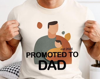 Promoted To Dad Milestone Shirt, First Father's Day Gift for New Dad, Dad Est Shirt, New Dad Present