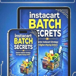Instacart Batch Secrets: Digital Training Manual for Personal Shoppers