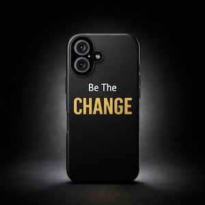 Funda minimalista para teléfono con cita motivacional "Sé el cambio", estética negra mate, regalo inspirador, funda para iPhone y Samsung.