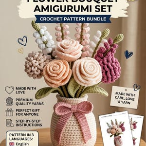May include: A crochet flower bouquet amigurumi set featuring a beige vase with a pink bow, containing roses and various textured floral stems in shades of pink, white, and green. The text reads DIGITALSTITCHGIFTS, FLOWER BOUQUET AMIGURUMI SET, CROCHET PATTERN BUNDLE, 100% HANDMADE, MADE WITH LOVE, PREMIUM QUALITY YARNS, PERFECT GIFT FOR ANYONE, STEP-BY-STEP INSTRUCTIONS, PATTERN IN 3 LANGUAGES, CREATE YOURS NOW, and REALISTIC PDF PATTERN PREVIEW.