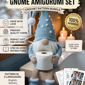 Puede incluir: Un conjunto de patrones de gnomo amigurumi a ganchillo con un gnomo azul sosteniendo un rollo de papel higiénico. El texto incluye DIGITALSTITCHGIFTS, GNOME AMIGURUMI SET, CROCHET PATTERN BUNDLE, MADE WITH LOVE, PREMIUM QUALITY YARNS, PERFECT GIFT FOR ANYONE, STEP-BY-STEP INSTRUCTIONS, MADE WITH CARE, LOVE & YARN, PATTERN IN 3 LANGUAGES: English, Italiano, Deutsch, CREATE YOURS NOW!, INSTANT DOWNLOAD | PDF FILE | PRINT FRIENDLY | GREAT FOR GIFTING.