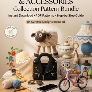 May include: An image showcasing a collection of handcrafted crochet items, including a sheep stool, a black jacket, a pink bicycle, and lamps. The text reads "ELEGANT INTERIORS & ACCESSORIES Collection Pattern Bundle". The image also includes the text "Instant Download", "PDF Patterns", and "Step-by-Step Guide".
