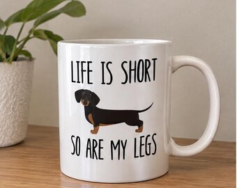 Grappige mok met teckel, Het leven is kort, dus mijn benen ook, Cadeau voor hondenliefhebbers, Grappige koffiemok, Keramische theekop, Cadeau voor teckelfans, Verjaardagscadeau