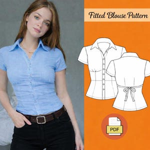 May include: A light blue fitted blouse with short sleeves and a button-up front. The model is wearing the blouse with black trousers and a brown belt. The image also includes a diagram of the blouse and the text "Fitted Blouse Pattern".