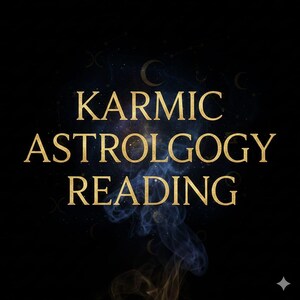 May include: A digital graphic with the words "KARMIC ASTROLOGY READING" in gold lettering against a black background. The background features a starry night sky and wisps of blue and gold smoke.