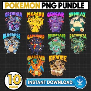 May include: A digital download graphic bundle featuring ten colorful Pokemon designs, including Greninja, Pikachu, Gengar, and Snorlax. The designs are displayed on a black grid background with the text "Pokemon PNG Bundle" at the top. Includes "Instant Download" text.